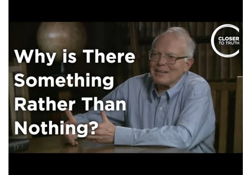 John Leslie - Why is There 'Something' Rather Than 'Nothing'?