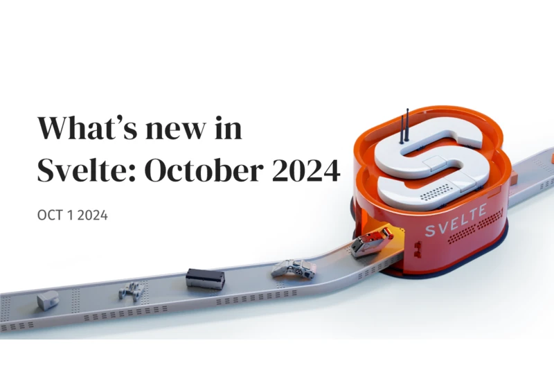 What's new in Svelte: October 2024