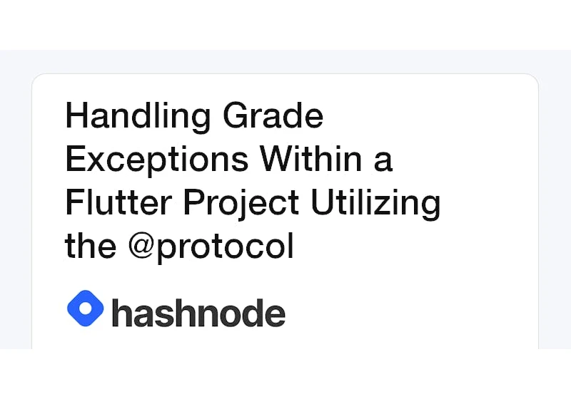 Handling Grade Exceptions Within a Flutter Project Utilizing the @protocol