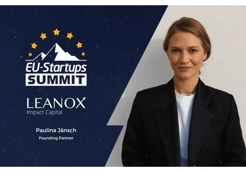 Paulina Jänsch, Founding Partner of Leanox Impact Capital, will speak at this year’s EU-Startups Summit!