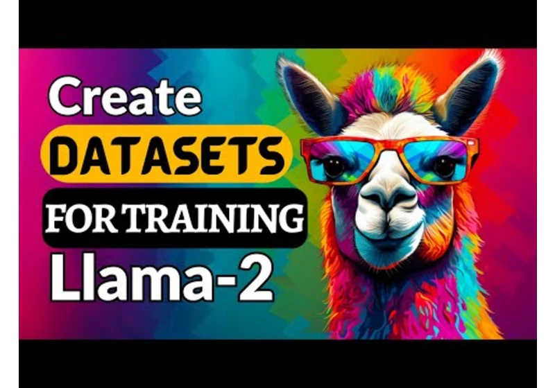 Create Datasets To Train Llama-2
