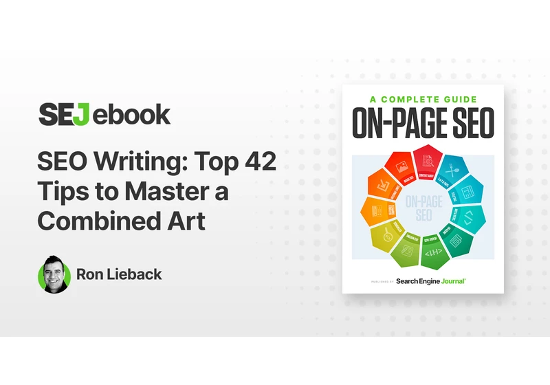 SEO Writing: Top 42 Tips To Master A Combined Art via @sejournal, @ronlieback