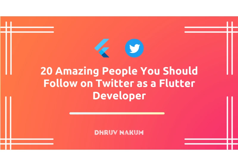 20 Amazing People To Follow on Twitter as a Flutter Developer