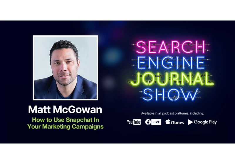 How to Use Snapchat In Your Marketing Campaigns - Ep. 245 via @sejournal, @Juxtacognition