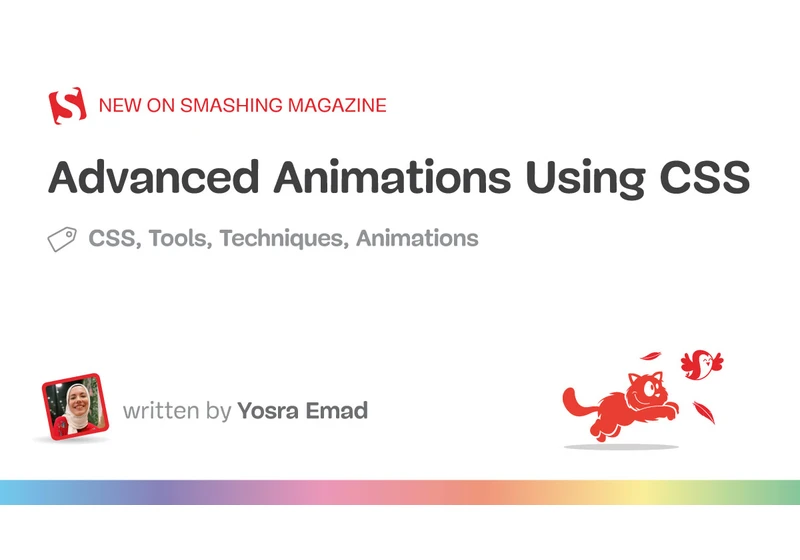 Advanced Animations Using CSS