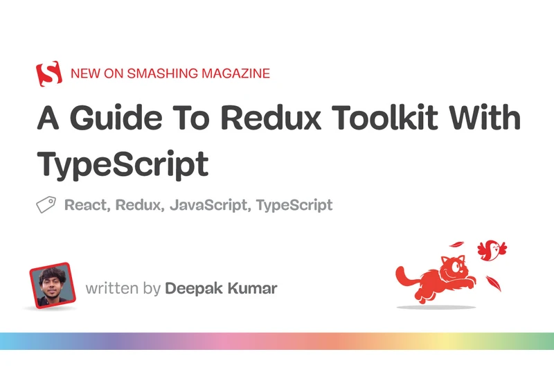 A Guide To Redux Toolkit With TypeScript