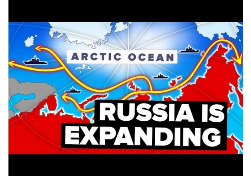 Why Russia is Expanding into Arctic During Ukraine War