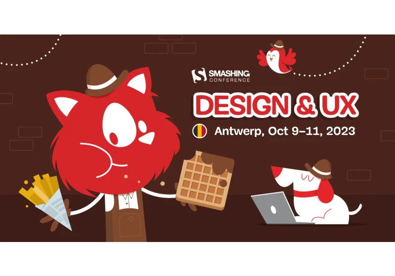 Chocolate, Waffles And Fries: Meet SmashingConf Antwerp 2023 🇧🇪