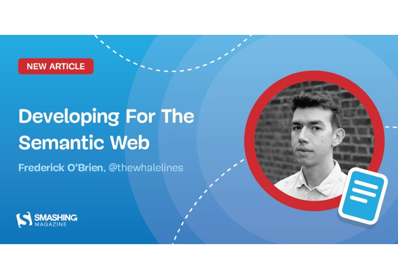 Developing For The Semantic Web