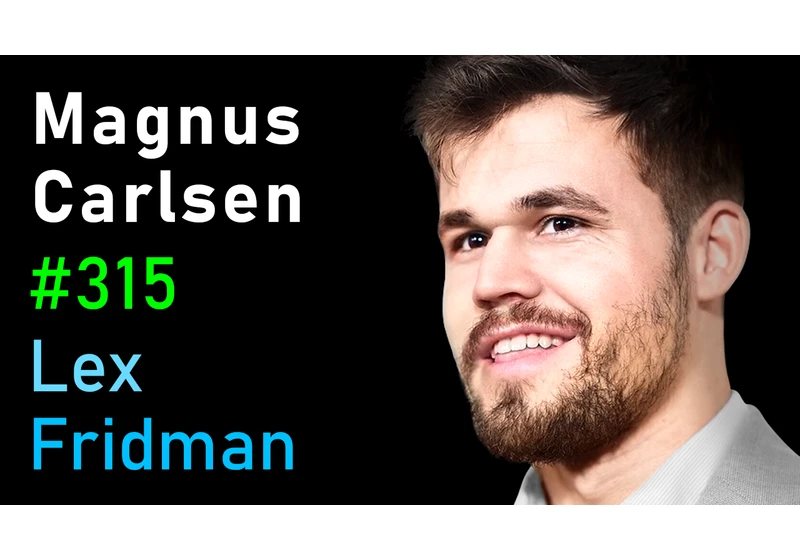 #315 – Magnus Carlsen: Greatest Chess Player of All Time