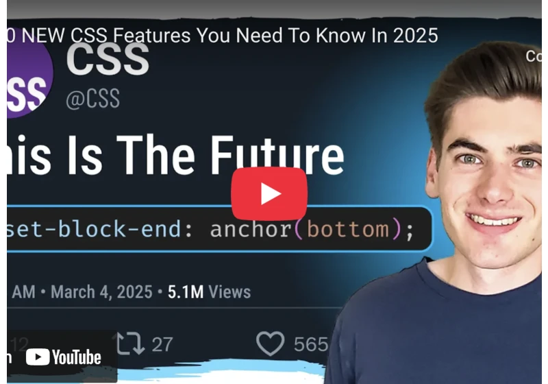 20 NEW CSS Features You Need To Know In 2025