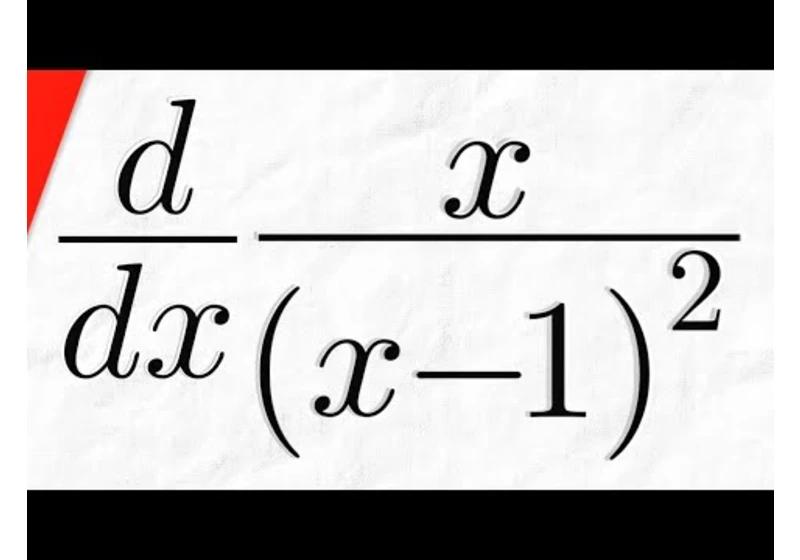 Derivative of x/(x-1)^2 | Calculus 1 Exercises