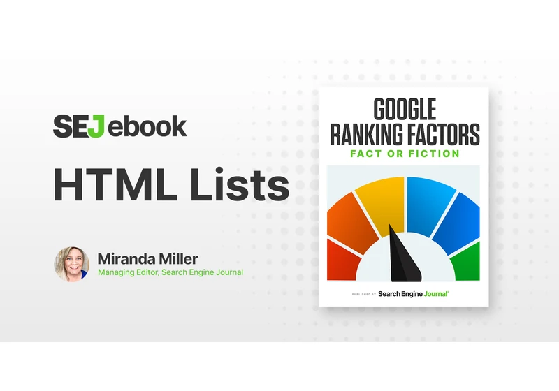 Are HTML Lists A Google Ranking Factor? via @sejournal, @mirandalmwrites