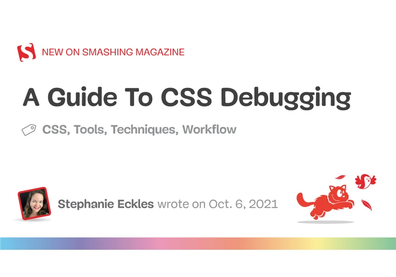 A Guide To CSS Debugging