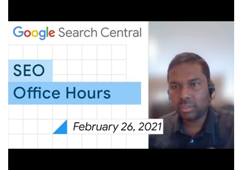 English Google SEO office-hours from February 26, 2021