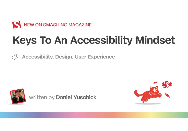 Keys To An Accessibility Mindset