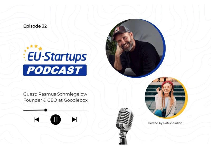 EU-Startups Podcast | Episode 32: Goodiebox Founder and CEO Rasmus Schmiegelow!