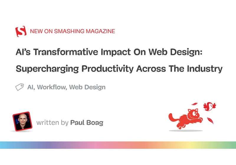 AI’s Transformative Impact On Web Design: Supercharging Productivity Across The Industry