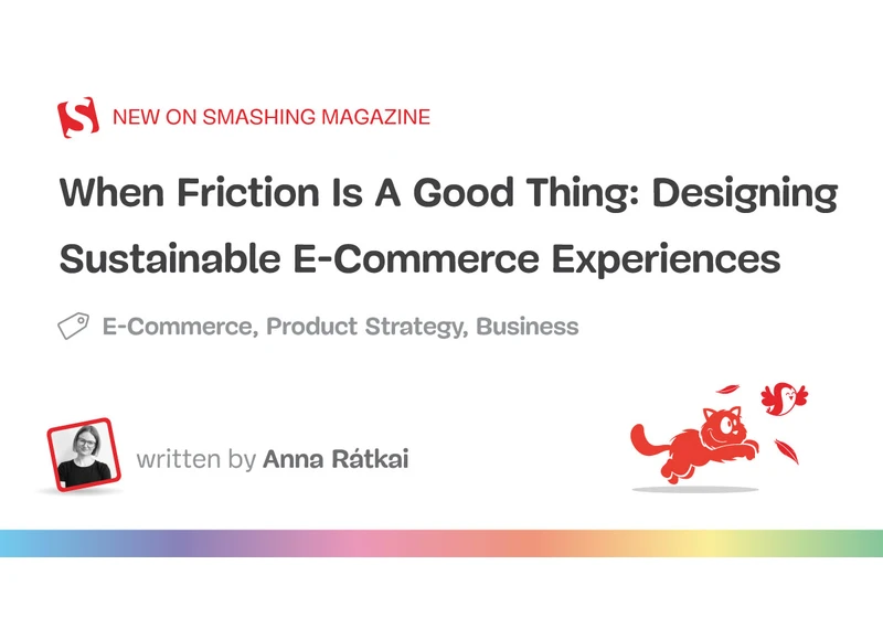 When Friction Is A Good Thing: Designing Sustainable E-Commerce Experiences