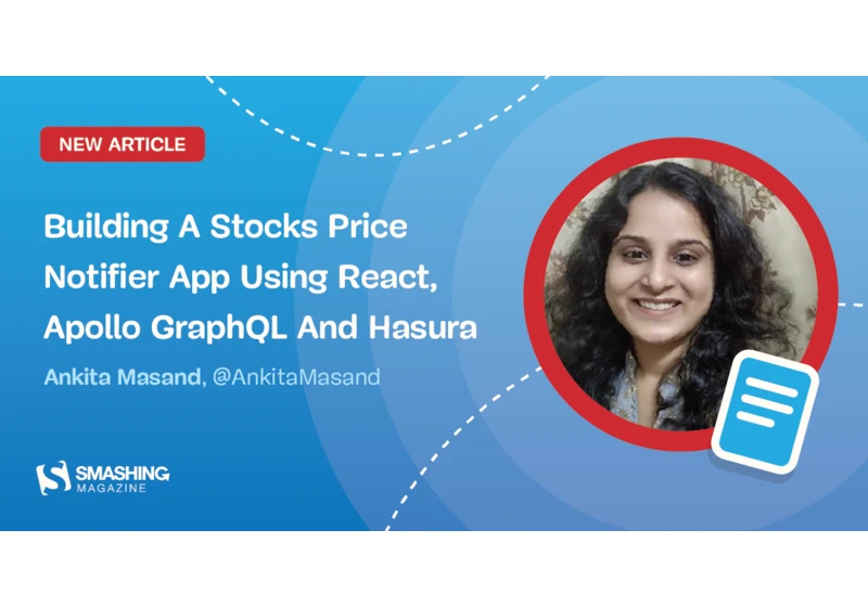 Building A Stocks Price Notifier App Using React, Apollo GraphQL And Hasura