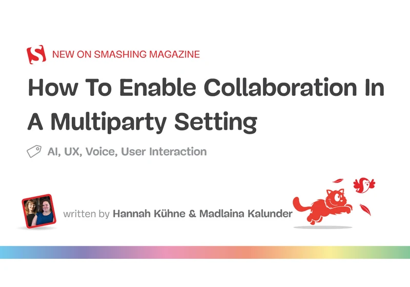 How To Enable Collaboration In A Multiparty Setting