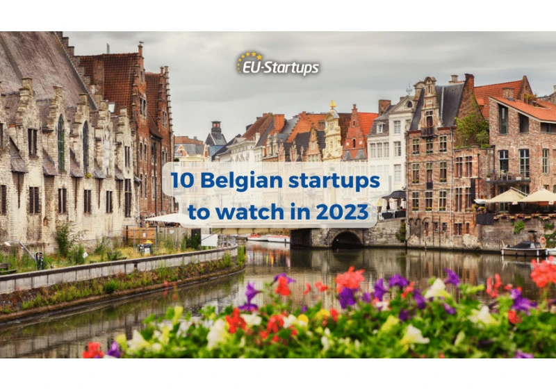 10 brilliant Belgian startups to watch in 2023!