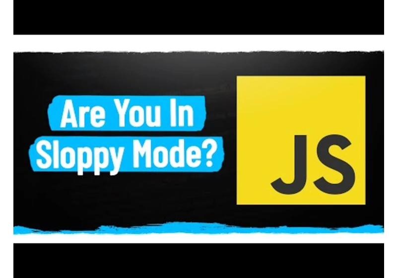 JavaScript Was So Bad They Had To Add A Second Mode To Fix It