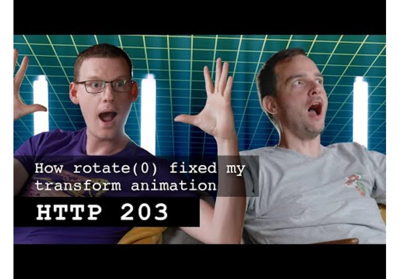 How rotate(0) fixed my transform animation | HTTP 203