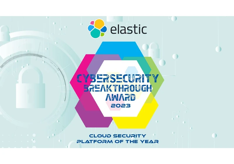 Elastic wins 2023 CyberSecurity Breakthrough Award for Cloud Security Platform of the Year