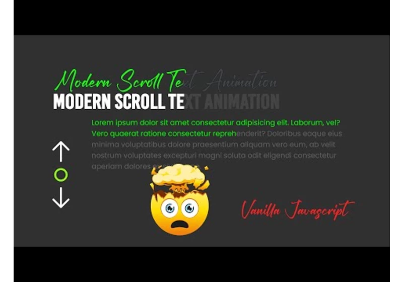 Modern Text Scroll Animation using CSS & Javascript