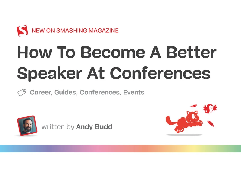 How To Become A Better Speaker At Conferences