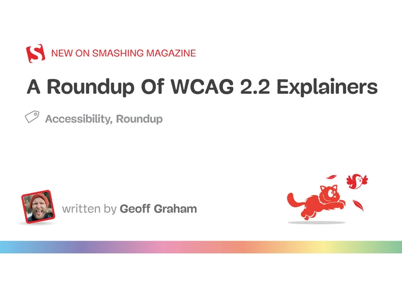 A Roundup Of WCAG 2.2 Explainers