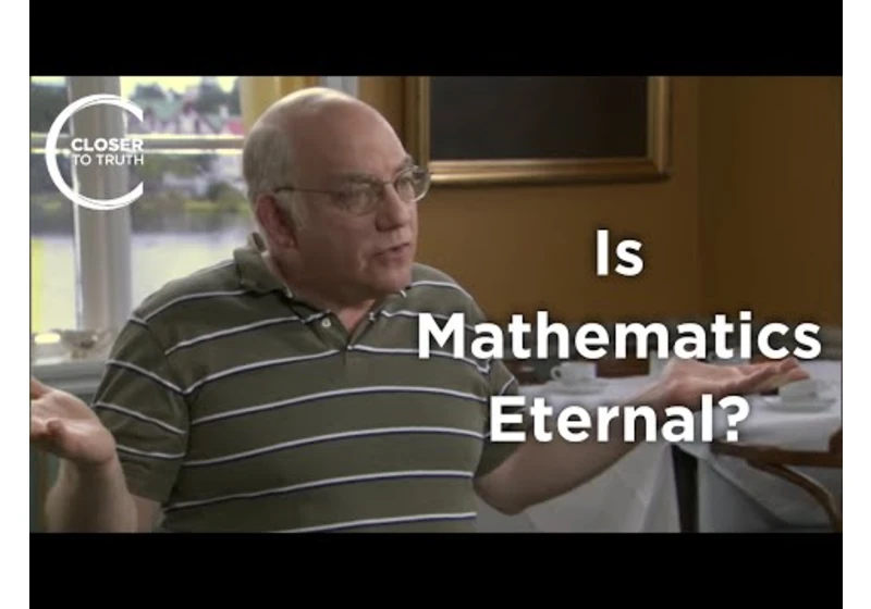 Gregory Chaitin - Is Mathematics Eternal?