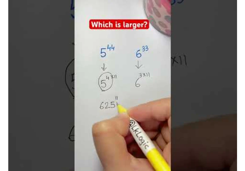 Which number is larger? 5^44 or 6^33 ??