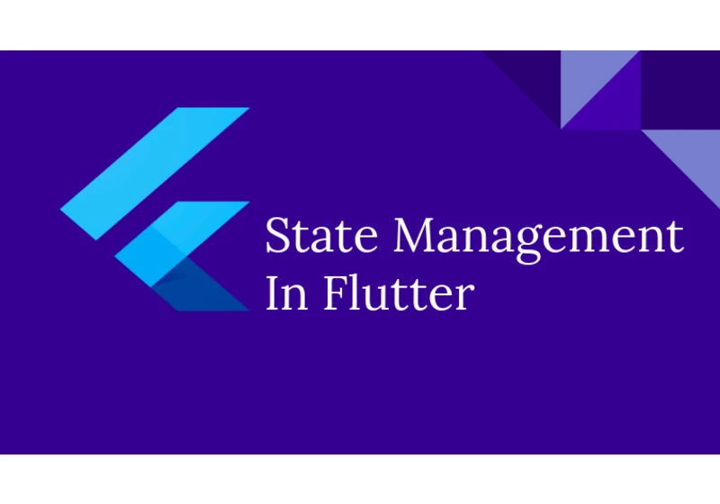 What On Earth Is Flutter State Management!