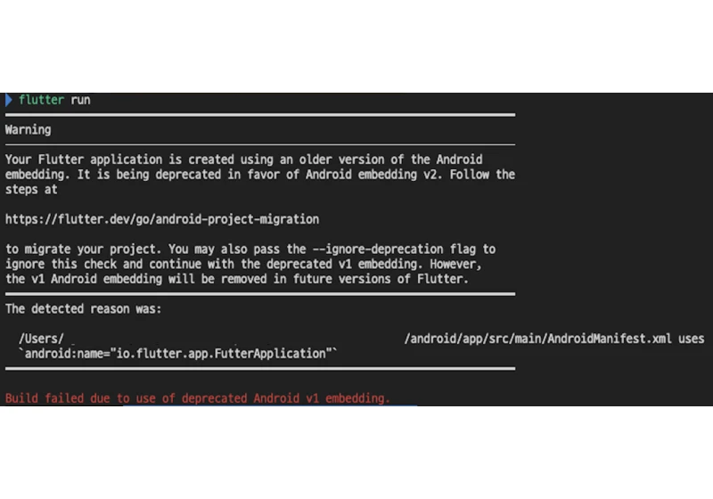 Your Flutter application is created using an older version of the Android embedding