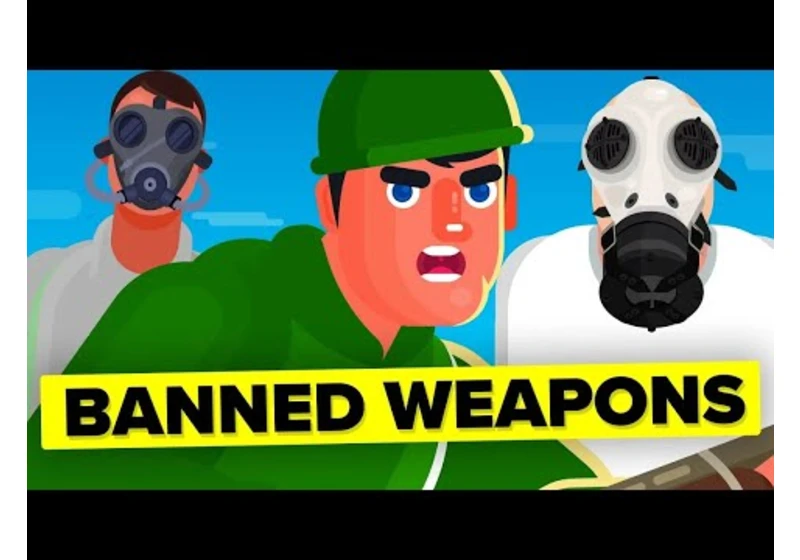 Weapons So Terrible They Had To Be Banned From War And Other Weapons Stories (Compilation)