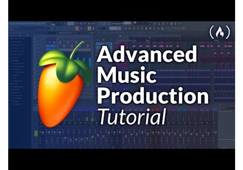 Advanced Music Production with FL Studio – Tutorial