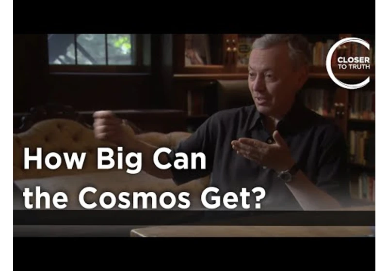 Alexander Vilenkin - How Big Can the Cosmos Get?