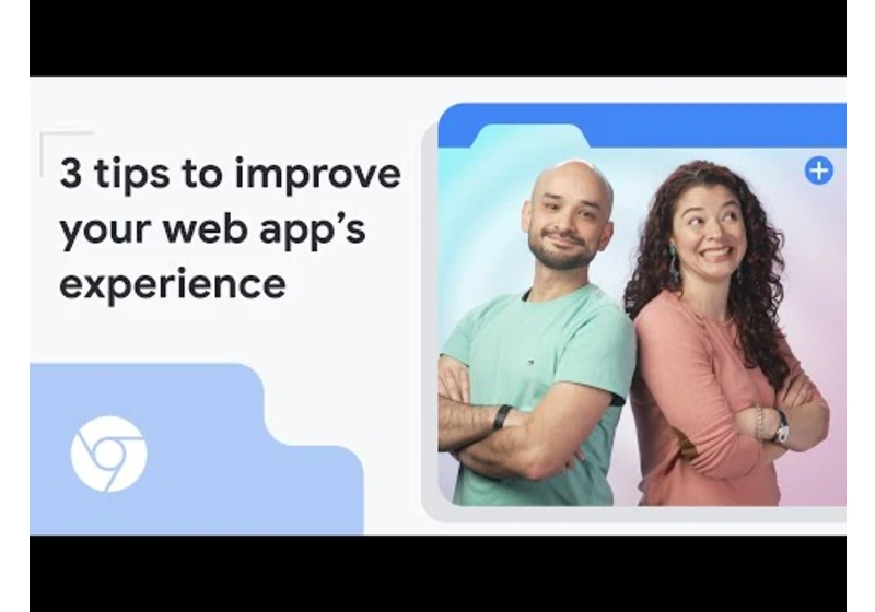 3 tips to improve your web app’s experience