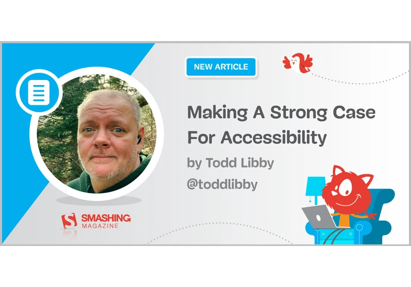 Making A Strong Case For Accessibility