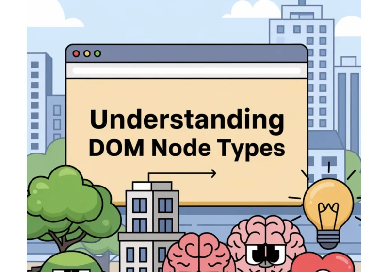 Understanding DOM Node Types in JavaScript (With Examples!)