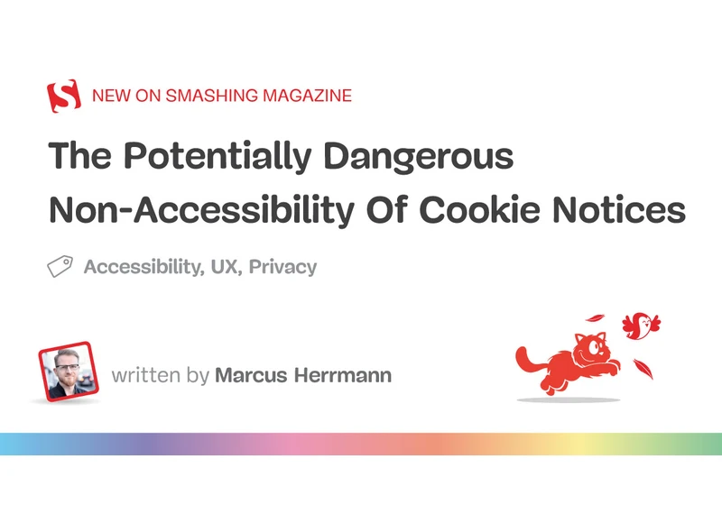 The Potentially Dangerous Non-Accessibility Of Cookie Notices