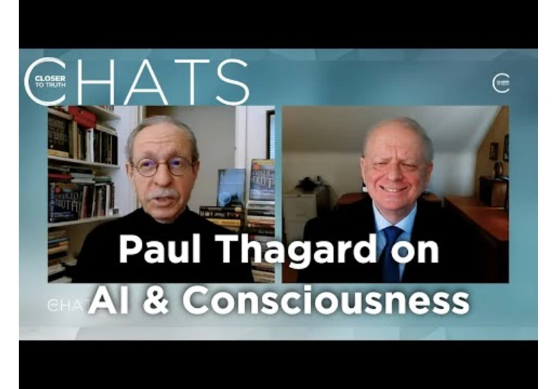 Paul Thagard on AI, Animal Consciousness, and Human Intelligence  | Closer To Truth Chats