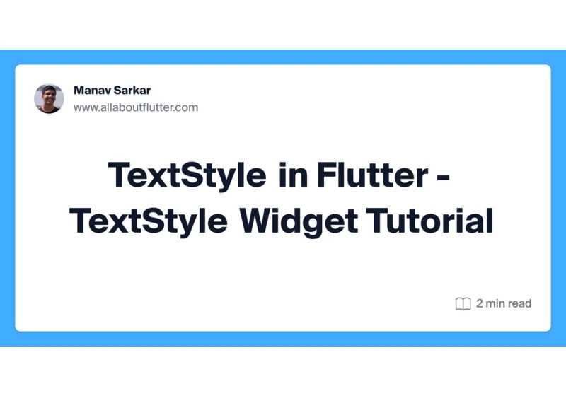 TextStyle in Flutter - TextStyle Widget Tutorial