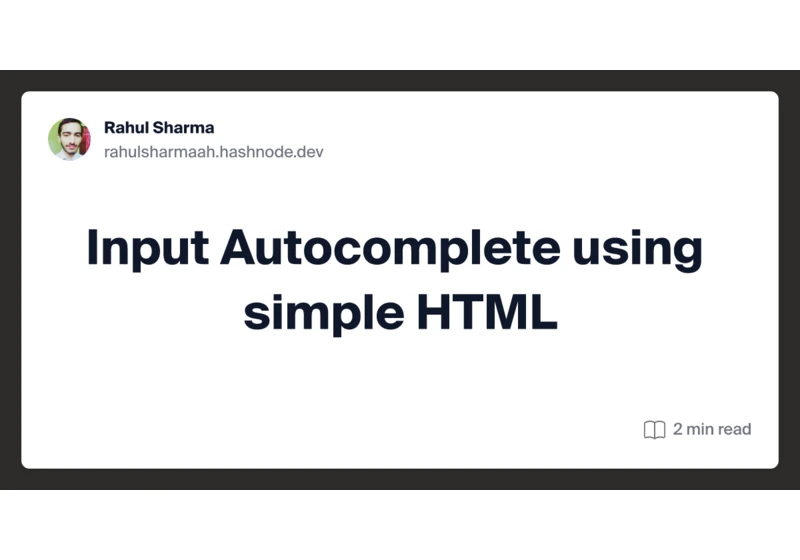 Input Autocomplete using simple HTML