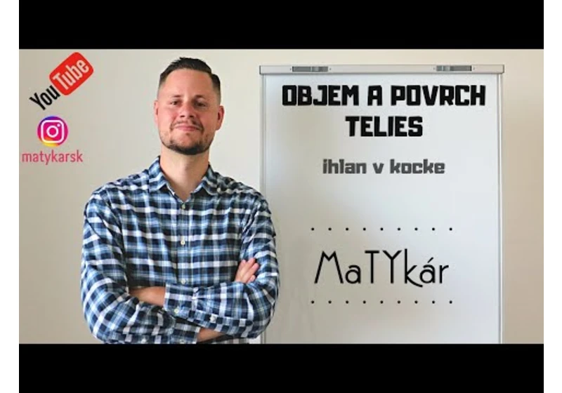 OBJEM A POVRCH TELIES #3 | ihlan v kocke