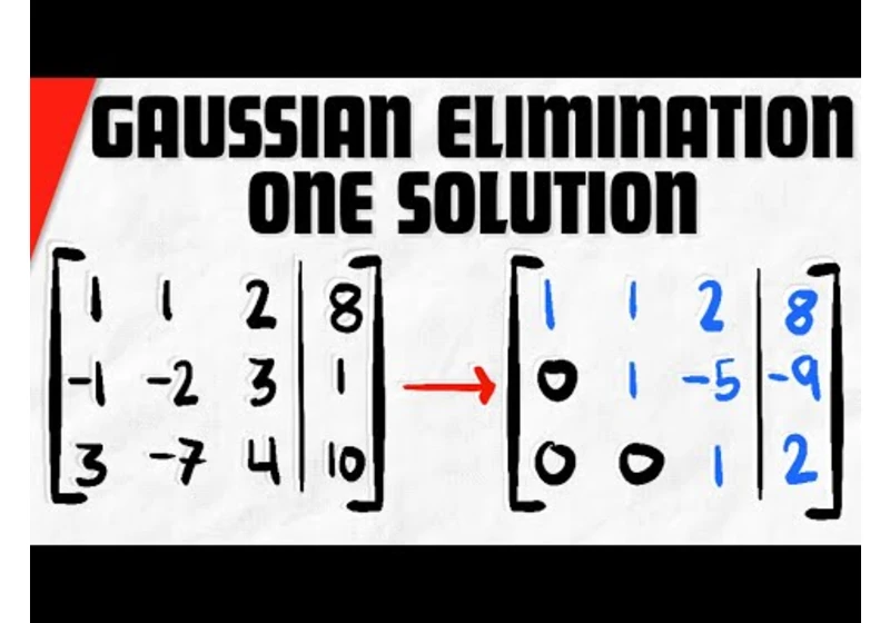 Gaussian Elimination with Exactly One Solution | Linear Algebra Exercises