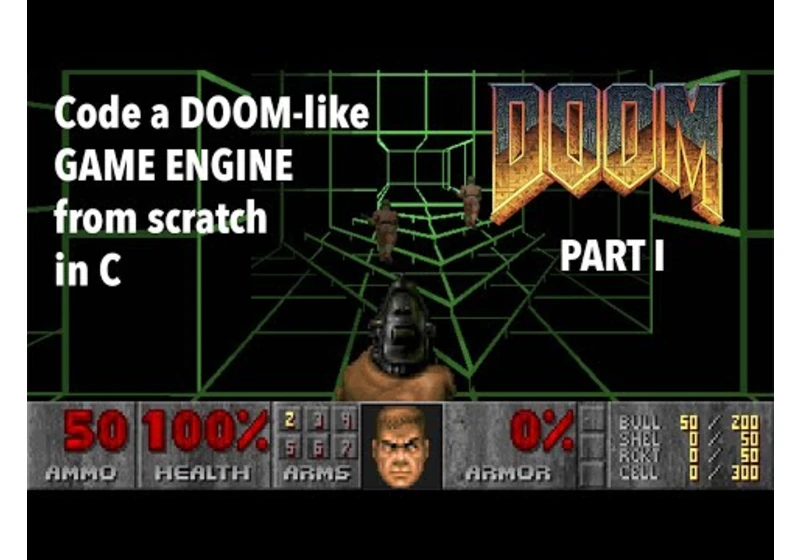 Code a DOOM-like game engine from scratch in C [PART I]