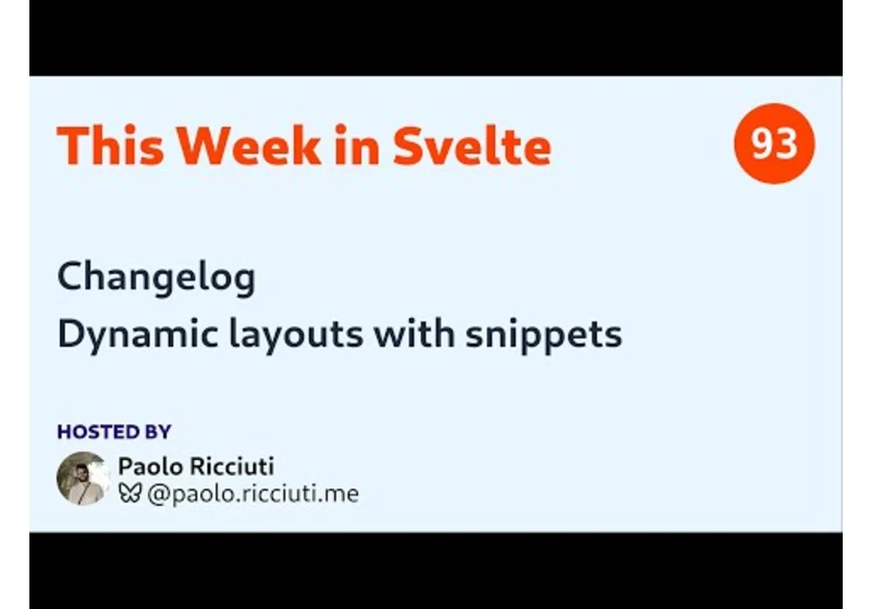 This Week in Svelte, Ep. 93 — Changelog